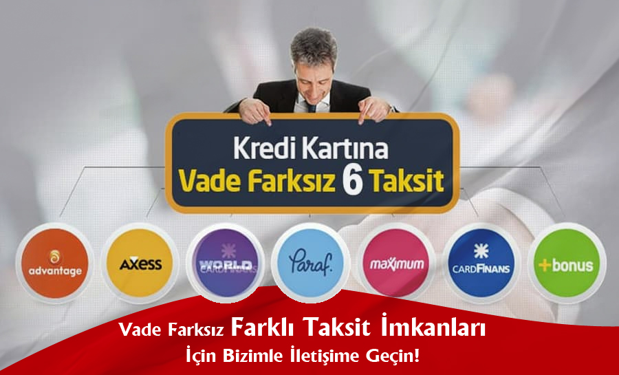 Vade Farksız 6 Taksit
